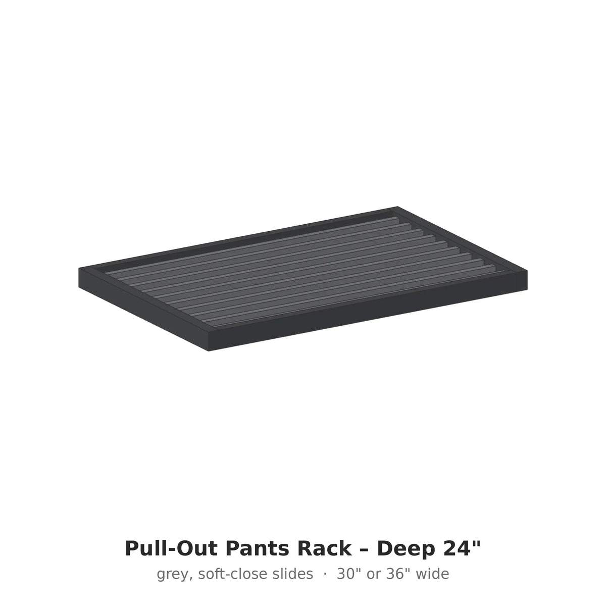 Pull-Out Pants Rack – Deep 24" – Coastal Closet