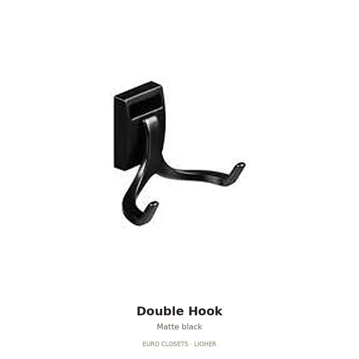 Euro Closet double hook matte black